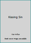 Hardcover Kissing Sin Book