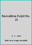 Hardcover Revivaltime Pulpit No. 10 Book