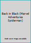 Spiderman Marvel Adventures Back In Black - Book  of the Marvel Adventures