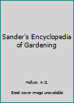 Hardcover Sander's Encyclopedia of Gardening Book
