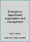 Hardcover Emergency department organization and management Book