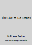 Hardcover The Like-to-Do Stories Book