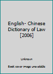 Unknown Binding English- Chinese Dictionary of Law [2006] Book