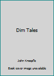 Paperback Dim Tales Book