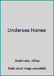 Hardcover Undersea Homes Book