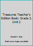 Unknown Binding Treasures Teacher's Edition Book: Grade 3, Unit 2 Book