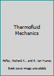 Hardcover Thermofluid Mechanics Book