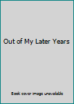 Albert Einstein: Out of My Later Years