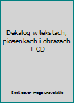 Gebundene Ausgabe Dekalog w tekstach, piosenkach i obrazach + CD Book