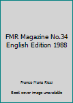 Paperback FMR Magazine No.34 English Edition 1988 Book