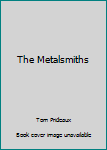 Hardcover The Metalsmiths Book