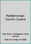 Unknown Binding Mediterranean Country Cuisine Book