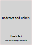 Paperback Redcoats and Rebels Book