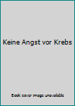 Broschiert Keine Angst vor Krebs Book