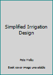 Hardcover Simplified Irrigation Design Book