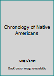 Paperback Chronology of Native Americans Book