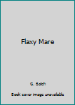 Hardcover Flaxy Mare Book