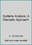 Hardcover Systems Analysis: A Dianostic Approach Book