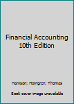 School & Library Binding Financial Accounting 10th Edition Book