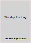 Audio CD Worship the King Book