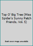 Top O' Big Tree