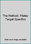 DVD The Method: Pilates Target Specifics Book