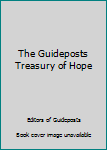 Hardcover The Guideposts Treasury of Hope Book