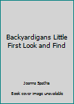 Hardcover Backyardigans Little First Look and Find Book