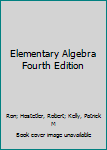 Hardcover Elementary Algebra Fourth Edition Book