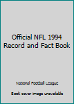 Official NFL 1994 Record and Fact Book - Book  of the Annual NFL Record & Fact Books