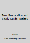 Paperback Teks Preparation and Study Guide: Biology Book