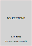 Hardcover FOLKESTONE Book