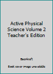 Paperback Active Physical Science Volume 2 Teacher's Edition Book