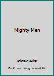 Mighty Men