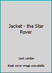 The Jacket - the Star Rover