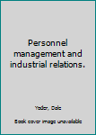 Hardcover Personnel management and industrial relations. Book