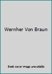 Hardcover Wernher Von Braun Book
