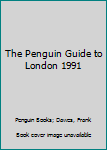 Paperback The Penguin Guide to London 1991 Book