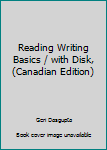 Paperback Reading Writing Basics / with Disk, (Canadian Edition) Book