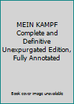 Hardcover MEIN KAMPF Complete and Definitive Unexpurgated Edition, Fully Annotated Book