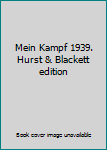 Hardcover Mein Kampf 1939. Hurst & Blackett edition Book