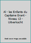 Unknown Binding Al - les Enfants du Capitaine Grant - Niveau 13 - Uitverkocht Book