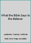Imitation Leather What the Bible Says to the Believer Book