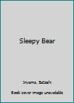 Hardcover Sleepy Bear Book