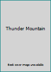 Hardcover Thunder Mountain Book