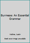 Hardcover Burmese: An Essential Grammar Book