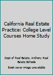 Paperback California Real Estate Practice: College Level Courses Home Study Book