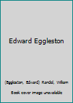 Edward Eggleston