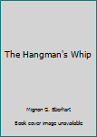 Hardcover The Hangman's Whip Book