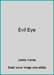 Paperback Evil Eye Book